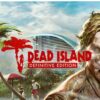 DEAD ISLAND DEFINITIVE EDITION PS5 2 Dead Island Definitive Edition PS5