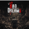 Very bad dreams PS5