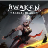 AWAKEN Astral Blade PS5