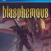 BLASFEMOUS PS 4