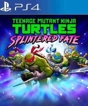 Teenage Mutant Ninja Turtles Splintered Fate PS4