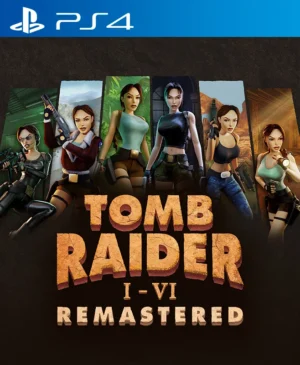 Tomb Raider I-VI Remastered PS4