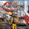Firefighting Simulator The Squad PS4